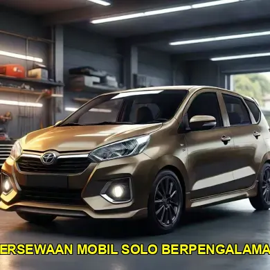 persewaan mobil Solo berpengalaman